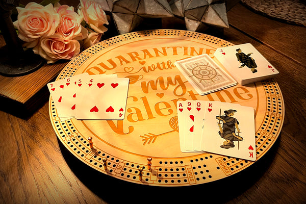 Valentine's Day Cribbage Board "Quarantine"